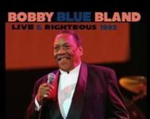 Bobby Bland - Live & Righteous Music CD