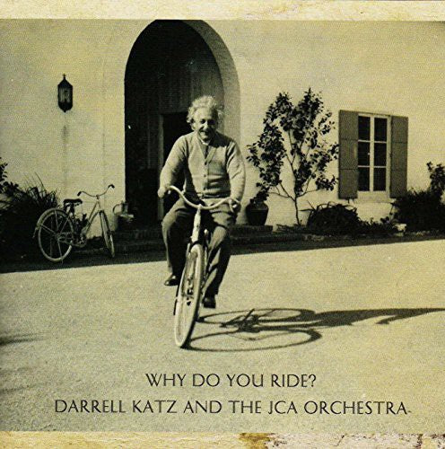 Darrell Katz - Why Do You Ride [CD]