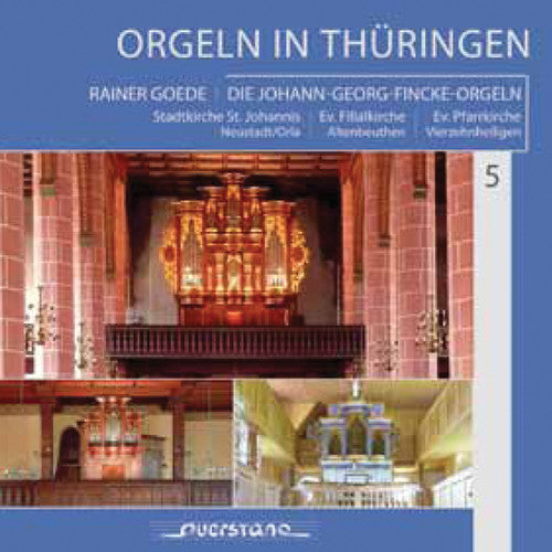 Rainer Goede - Organs In Thuringia 5 [Digipak]