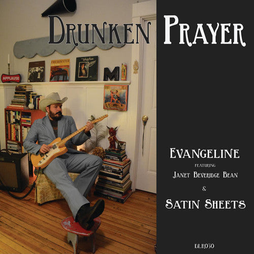 Drunken Prayer - Evangeline / Satin Sheets [7" Vinyl]