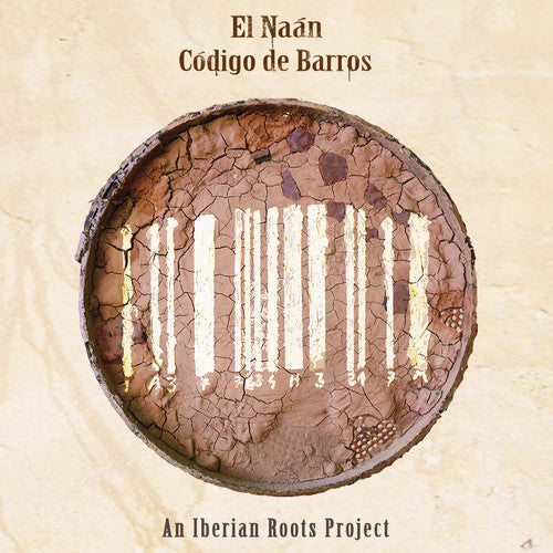 El Naan - Codigo de Barros - An Iberian Roots Project Music CD