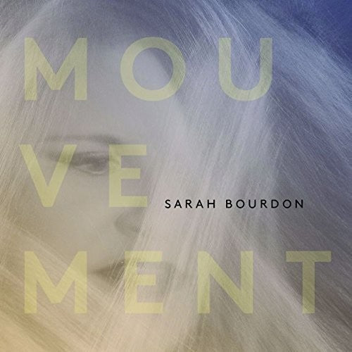 Sarah Bourdon - Mouvement Music CD