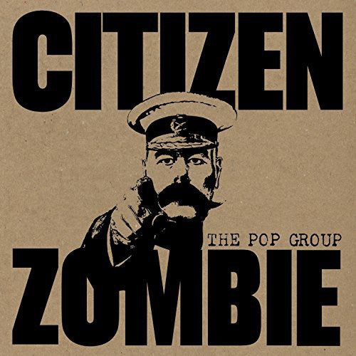 The Pop Group - Citizen Zombie [CD]