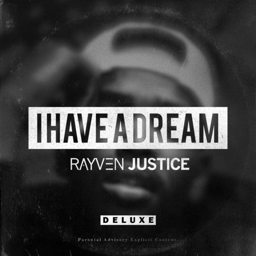 Rayven Justice - I Have a Dream [CD]