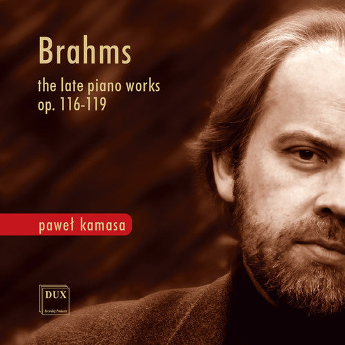Brahms / Kamasa - Late Pno Works 116-119 [2 CD]