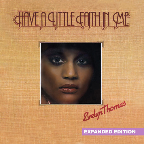Evelyn Thomas - Have A Little Faith In Me [Remastered] (Exp)