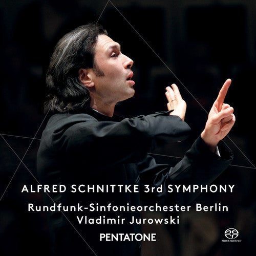 Schnittke / Jurowski / Berlin Radio Sym Orch - Sym 3 [CD]