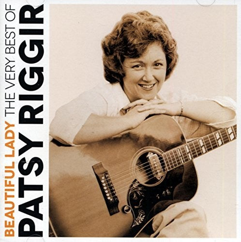 Patsy Riggir - Beautiful Lady: The Very Best of Patsy Riggir [CD]