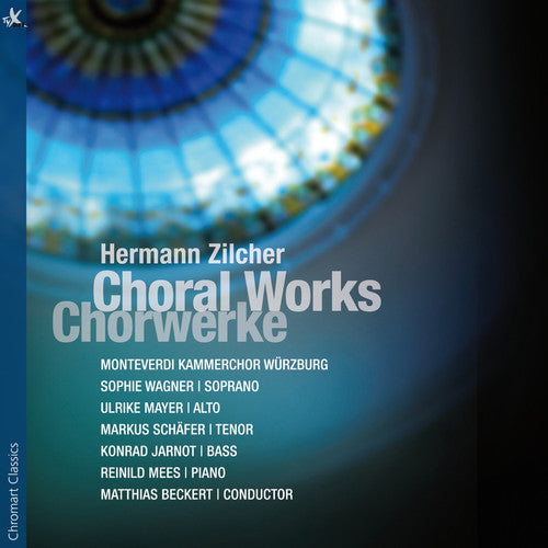 Zilcher / Monteverdi Kammerchor Wurzburg / Wagner - Choral Works [CD]