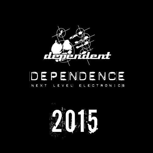 Dependence 2015 / Various - Dependence 2015 Music CD