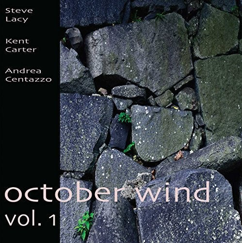 Steve Lacy / Carter,Kent / Centazzo,Andrea - October Wind Vol 1 [CD]