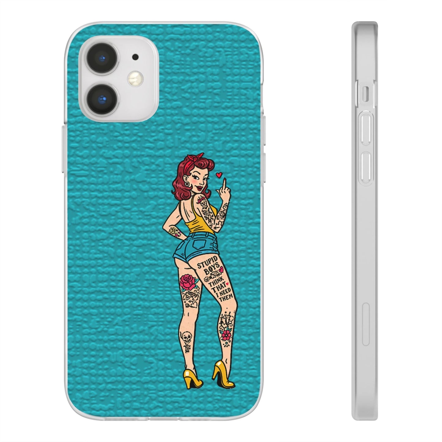 Sassy Pin-Up Stupid Boys Teal Flexi Phone Case