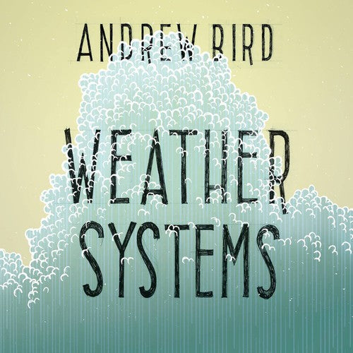 Andrew Bird - Weather Systems [Vinyl] Vinyl Record