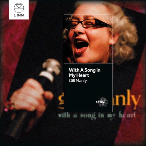 Gill Manly - With a Song in My Heart [CD]