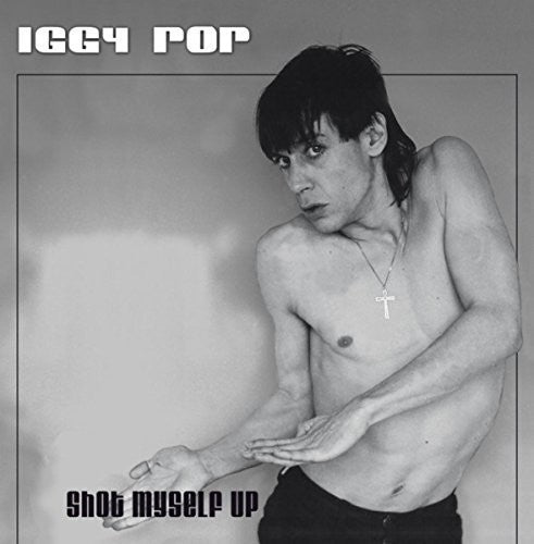 Iggy Pop - Shot Myself Up [Import LP] Vinyl Record