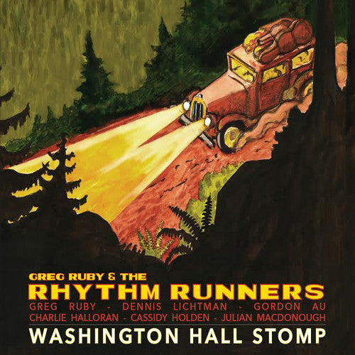 Greg Ruby / Rhythm Runners - Washington Hall Stomp [CD]