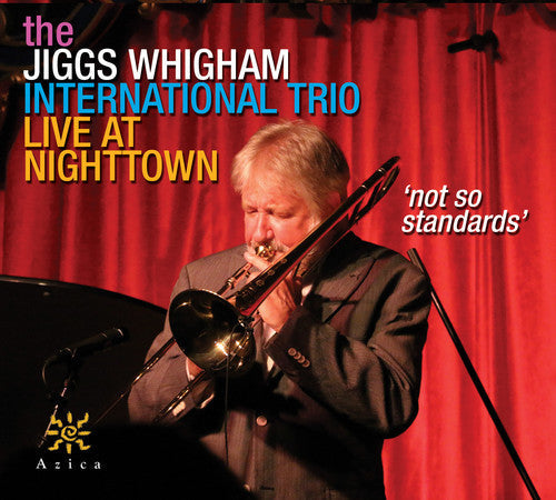 Jiggs Whigham International Trio - Not So Standards [CD]