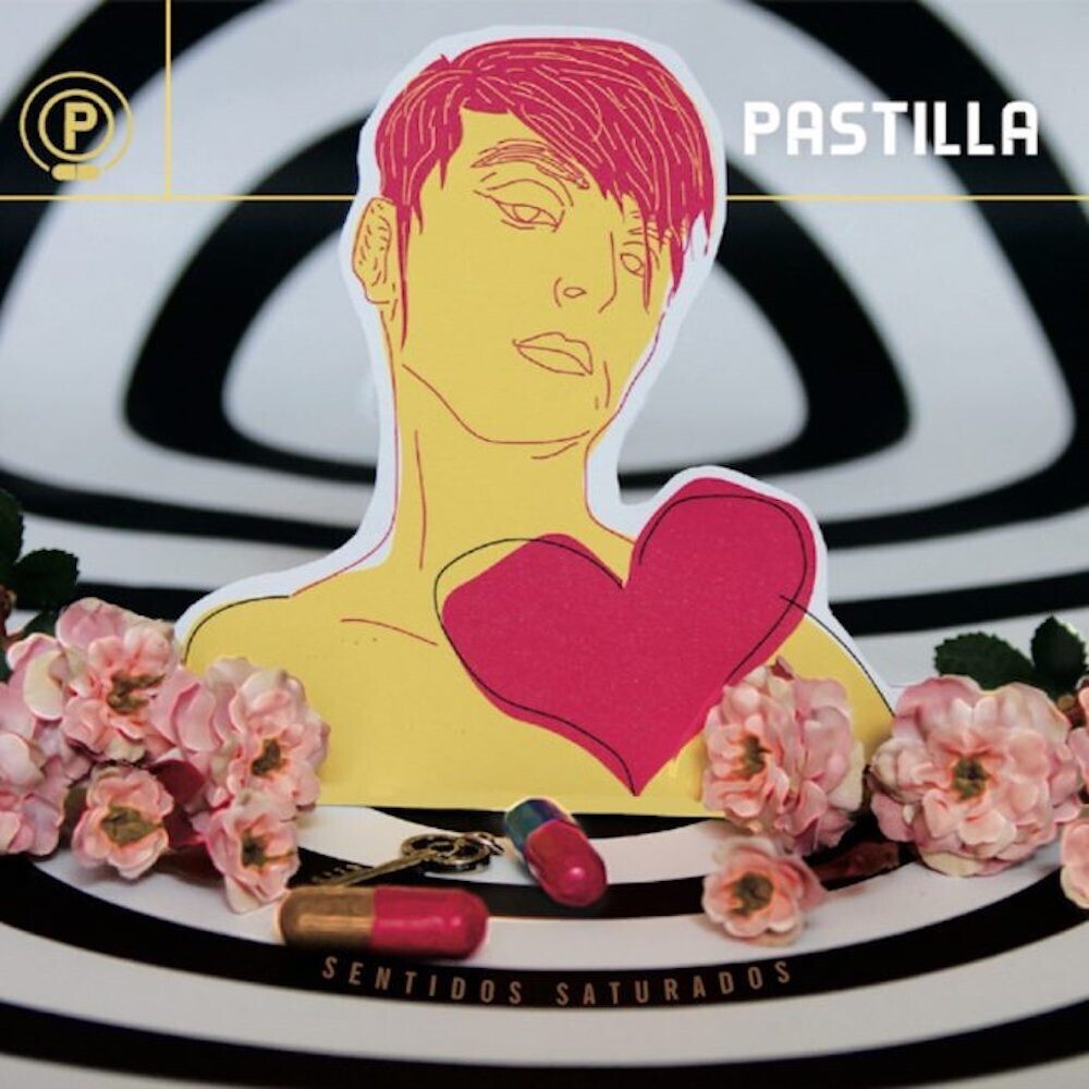 Pastilla - Sentidos Saturados [CD]