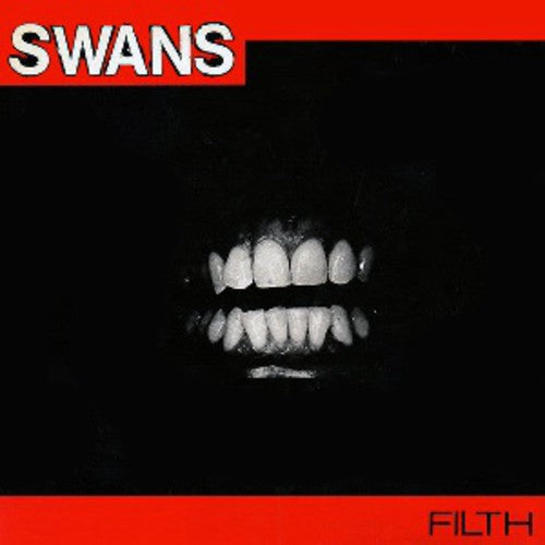 Swans - Filth [Deluxe]