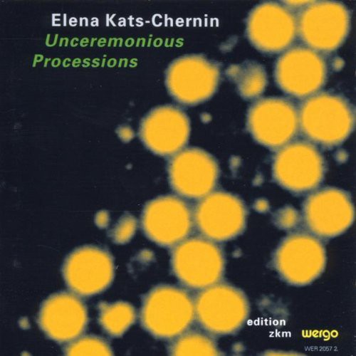 Kats-Chernin - Unceremonious Processions Music CD