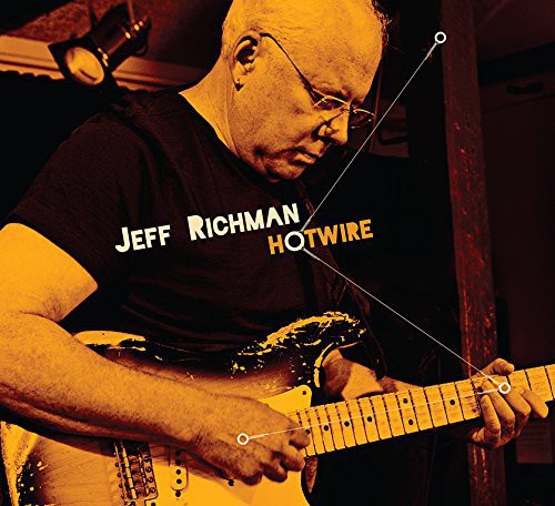 Jeff Richman - Hotwire [CD]