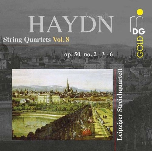 Haydn / Leipzig String Quartet - String Quartets 8 (Op. 50 No. 2 & 3 & 6) [CD]