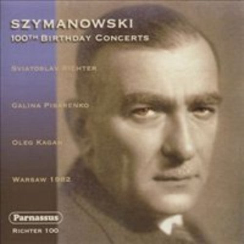Szymanowski / Sviatoslav Richter / Kagan,Oleg - 100th Birthday Concerts Music CD