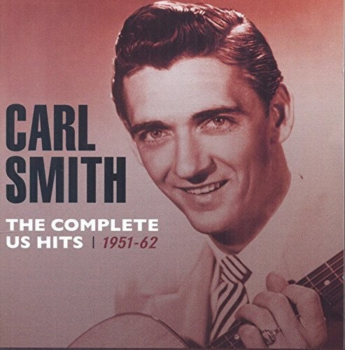 Carl Smith - Complete Us Hits 1951-62 [2 CD]