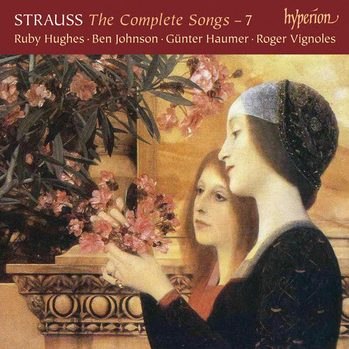R Strauss / Hughes,Ruby / Johnson,Ben - Complete Songs Vol.7 Music CD