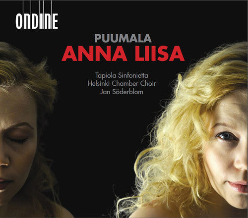 Puumala / Juntunen / Tapiola Sinfonietta - Anna Liisa [2 CD]