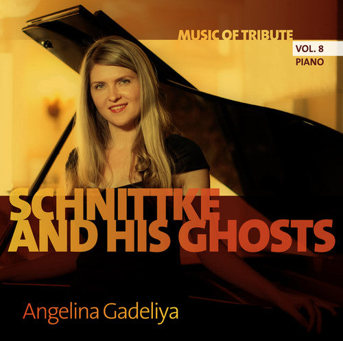 Schnittke / Angelina Gadeliya - Schnittke & His Ghosts [CD]