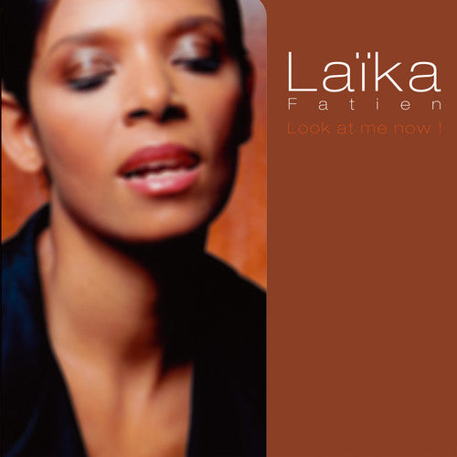 Laika Fatien - Look at Me Now [CD]