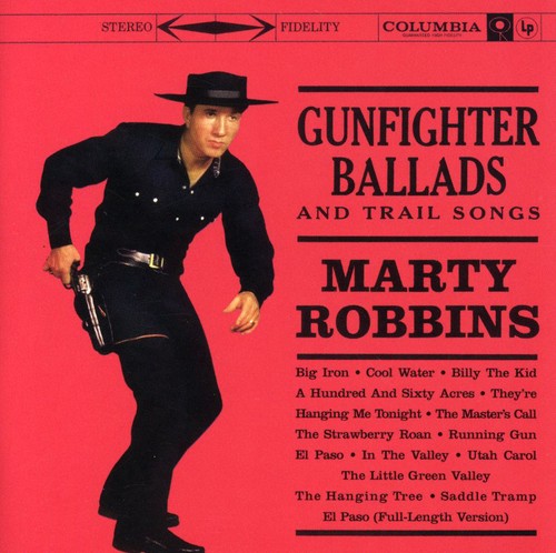 Robbins,marty - Gunfighter Ballads & Trail Songs - Music CD