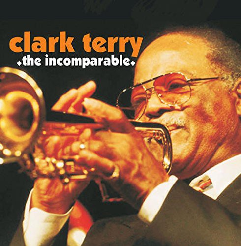 Clark Terry - Incomparable [CD]