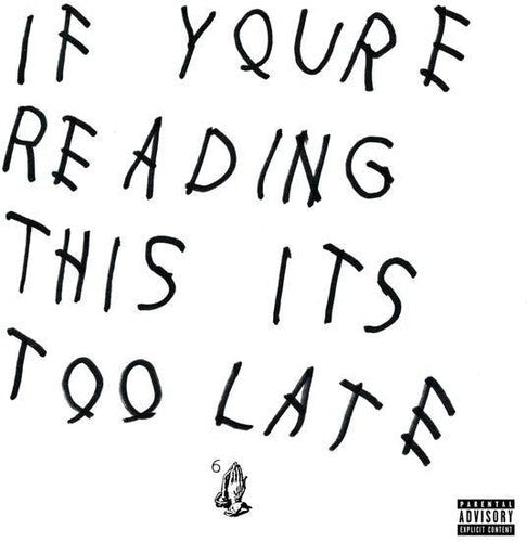 Drake - If You're Reading This It's Too Late [CD]