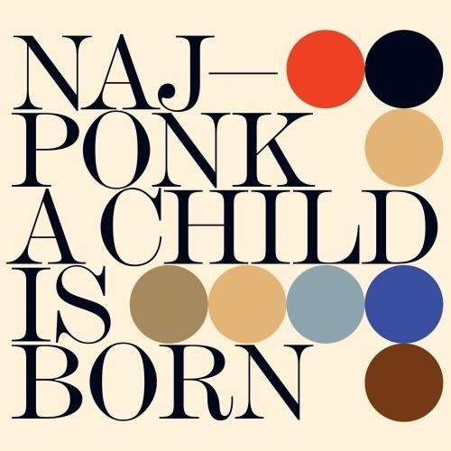 NajPonk - Child Is Born [CD]