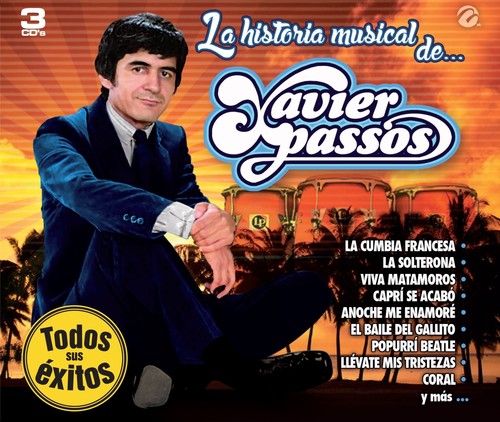 Xavier Passos - Todos Sus Exitos Music CD