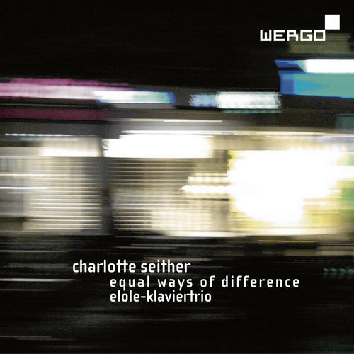 C Seither - Equal Ways of Difference [CD]