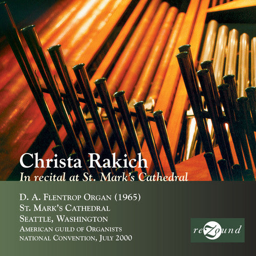 Christa Rakich - Recital at St. Mark's [CD]