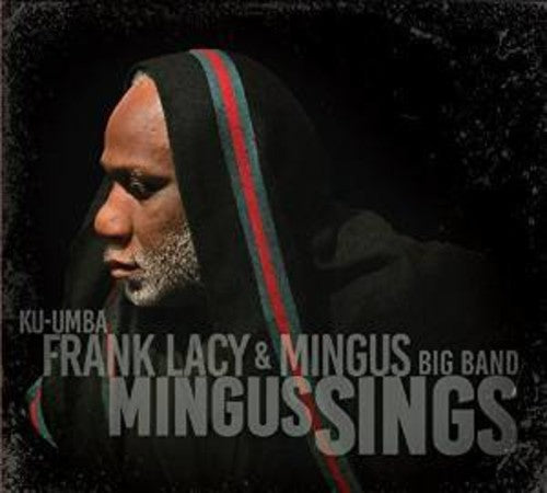 Frank Lacy & Mingus Big Band - Mingus Sings [CD]