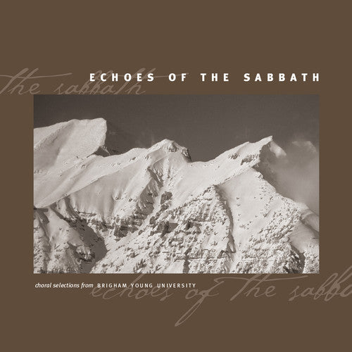 Gesangbuch / Byu Combined Choirs & Orchestra - Echoes of the Sabbath - Choral Selections from Music CD