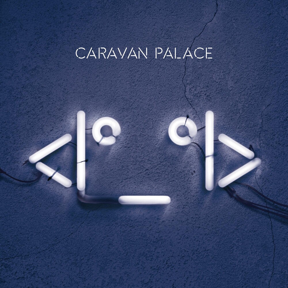 Caravan Palace - Robot [LP] Vinyl Record