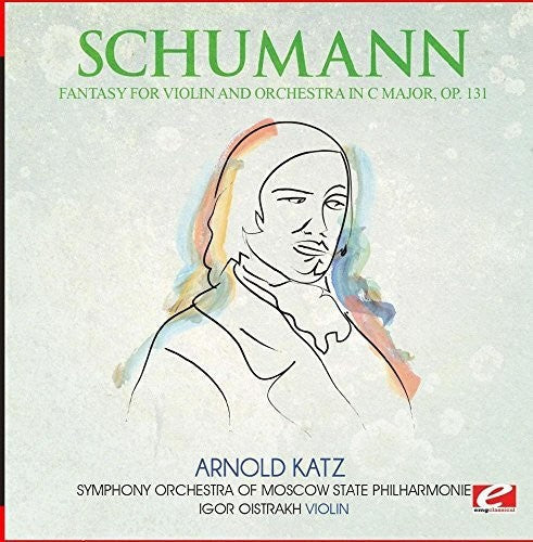 Schumann - Fantasy for Violin and Orchestra C Major Op. 131 [CD]