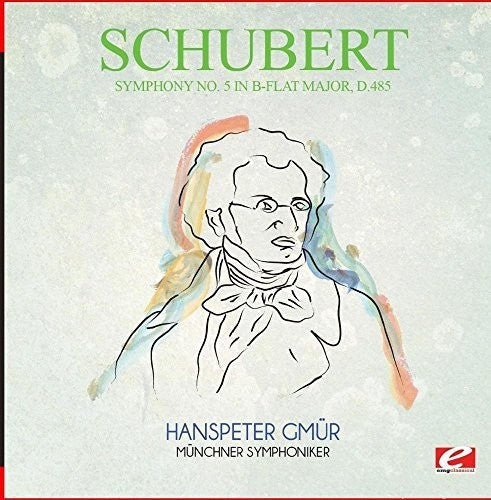 Münchner Symphoniker - Symphony No. 5 in B-Flat Major D.485 [CD]