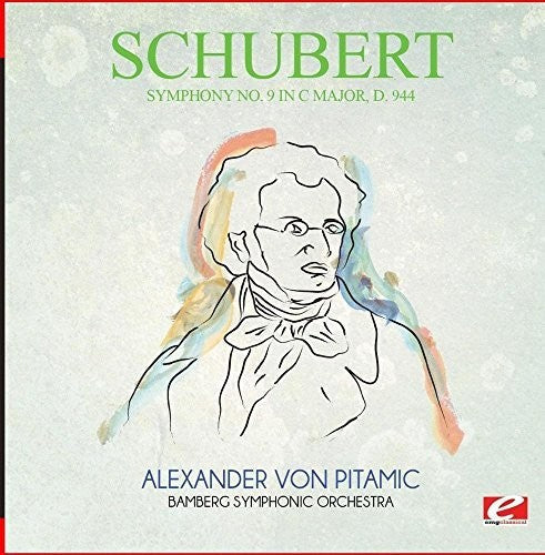 Schubert - Symphony No. 9 In C Major D.944 [Remastered]
