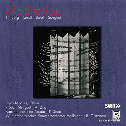 Hillborg / Lajos Lencses - Meditation Music CD