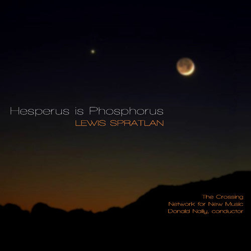 Spratlan / Crossing / Network For New Music - Hesperus Is Phosphorus [CD]