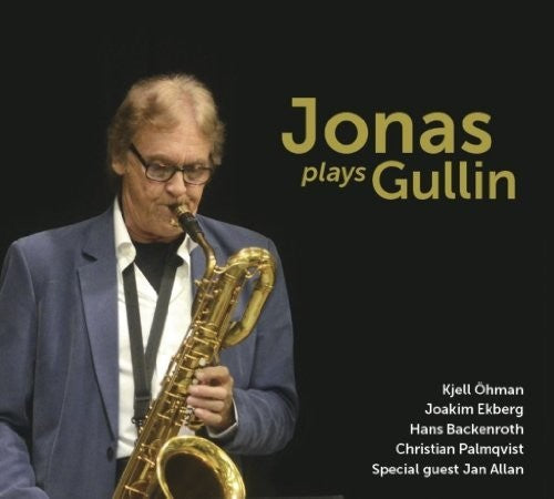 Bertil "Jonas" Jonasson - Jonas Plays Gullin [CD]