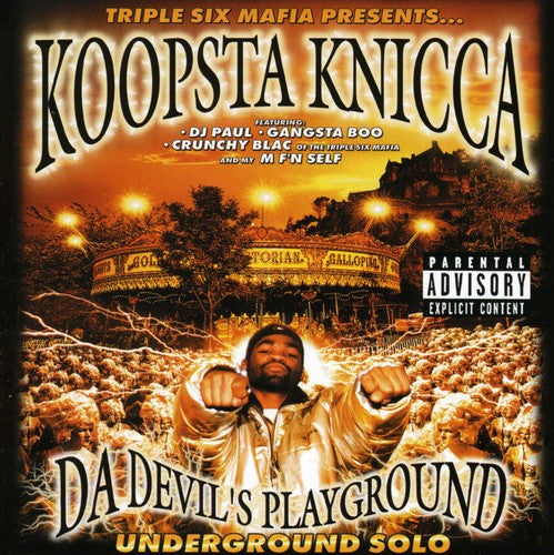 Koopsta Knicca - Da Devil's Playground / Underground Solo [CD]
