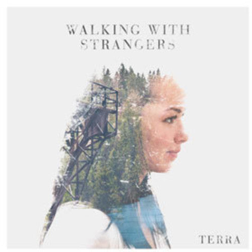 Walking With Strangers - Terra Music CD